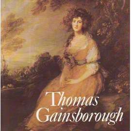Thomas Gainsborough (edice: Malá galerie, sv. 42) [malířství, klasicismus, Anglie]